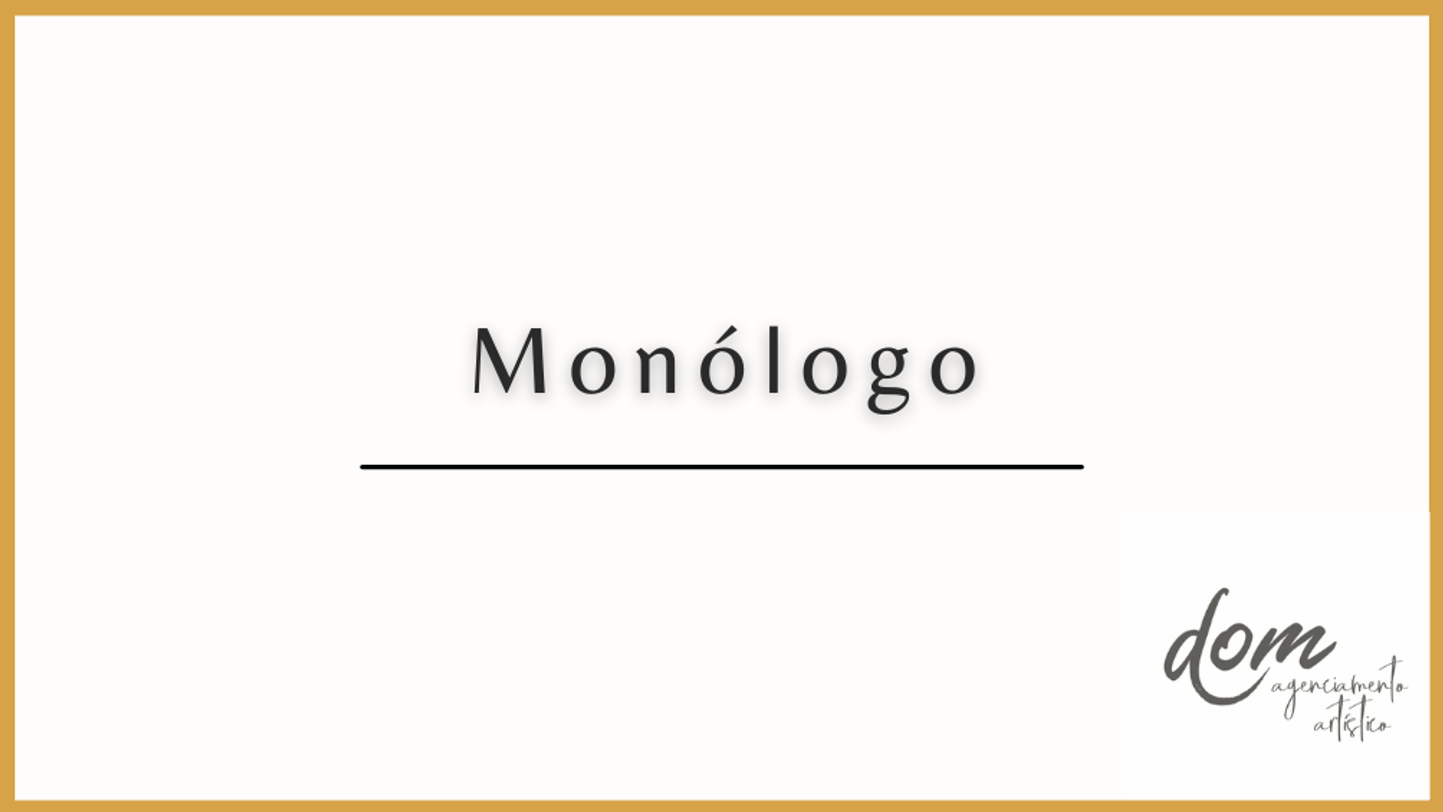 Monólogo - Emmilio Moreira